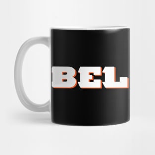 BELIEVE 9 CINCINNATI Mug